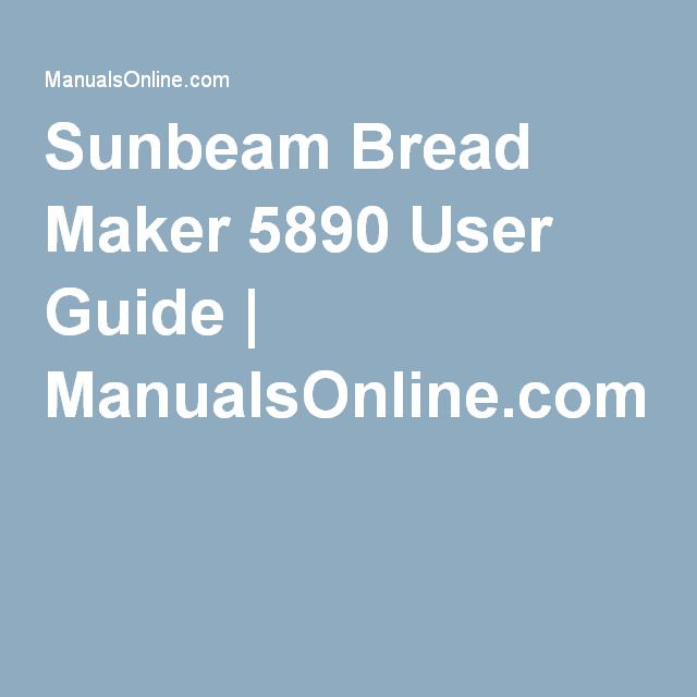 sunbeam bread machine 5890 manual